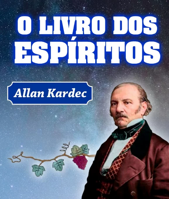 O Livro dos Espíritos – Allan Kardec