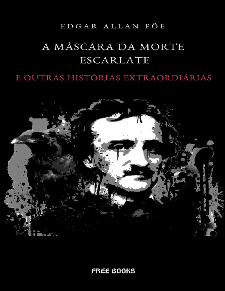 A Mascara da Morte Escarlate e Outras Historias