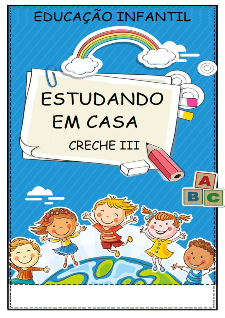 Estudando em Casa – Creche III