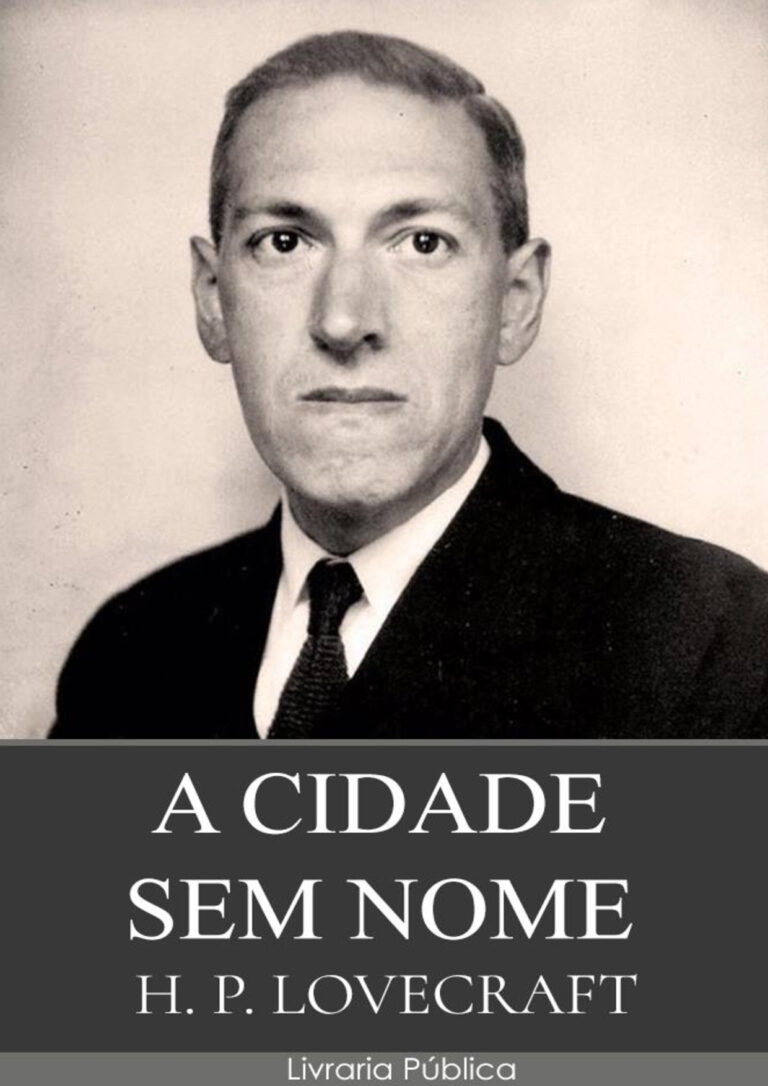 A Cidade Sem Nome – H. P. Lovecraft