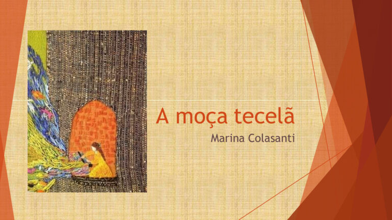 A Moça Tecelã – Marina Colasanti