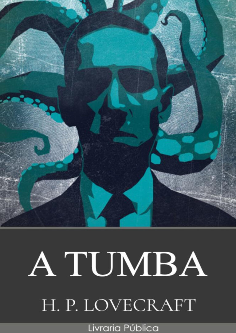 A Tumba – H.P. Lovecraft