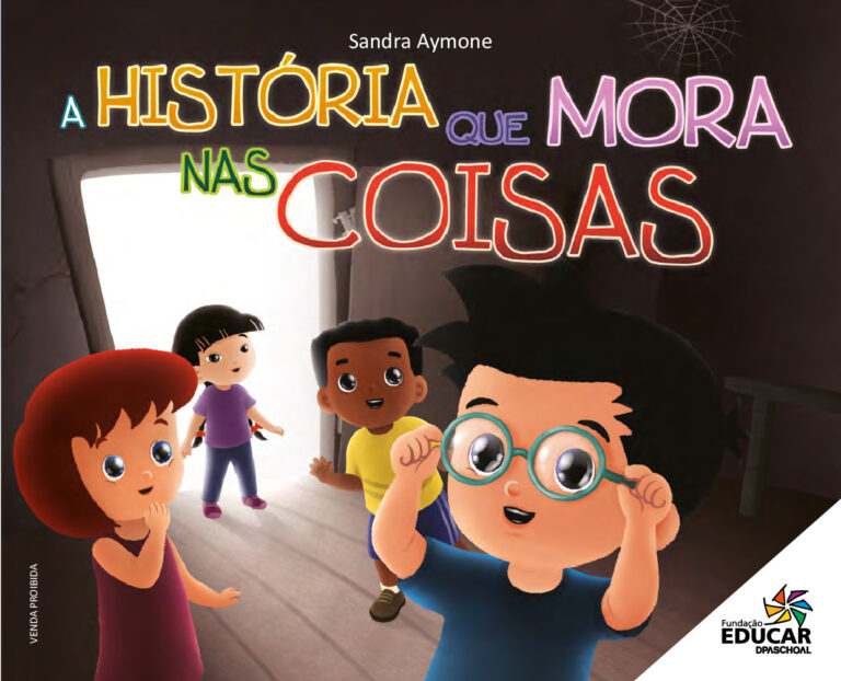 A História Que Mora Nas Coisas – Sandra Aymone
