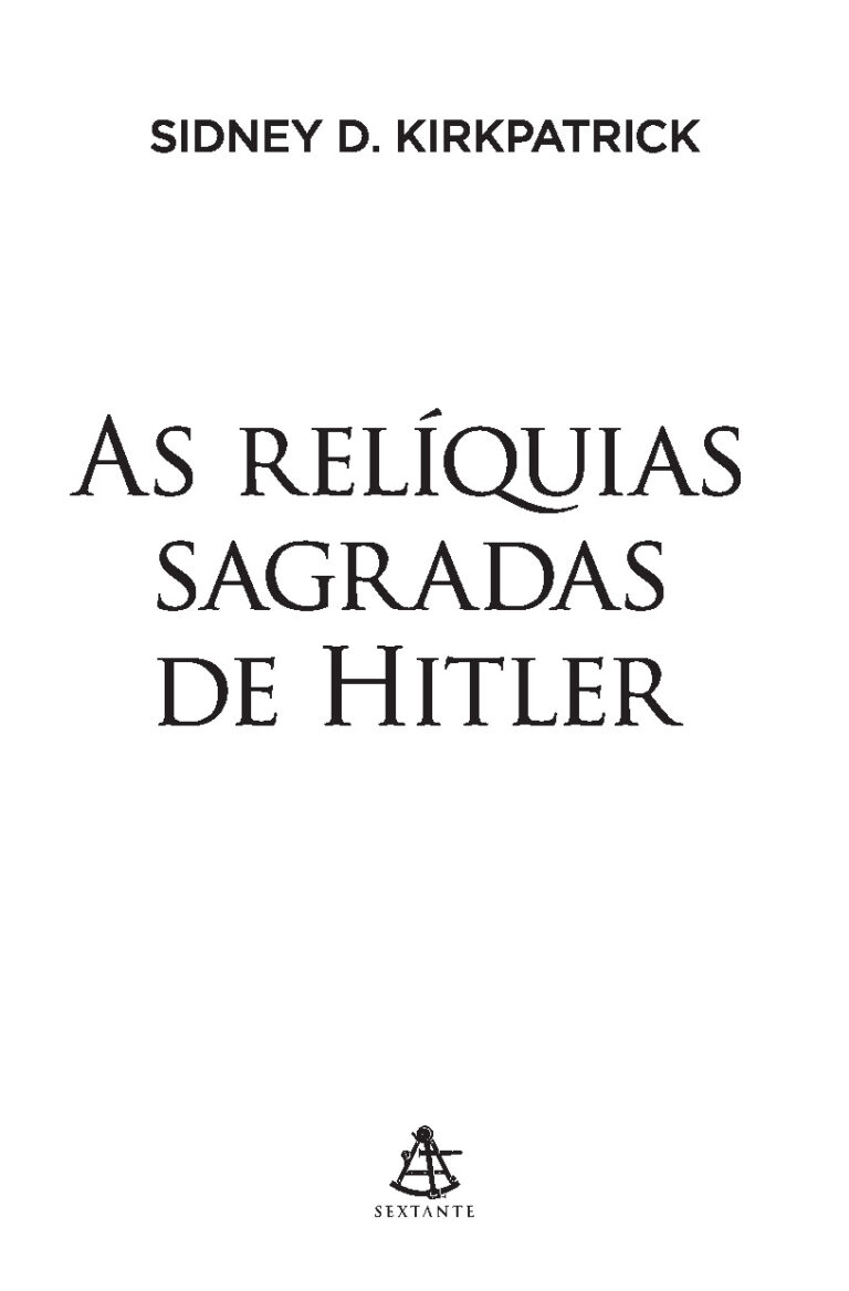 As Relíquias Sagradas de Hitler