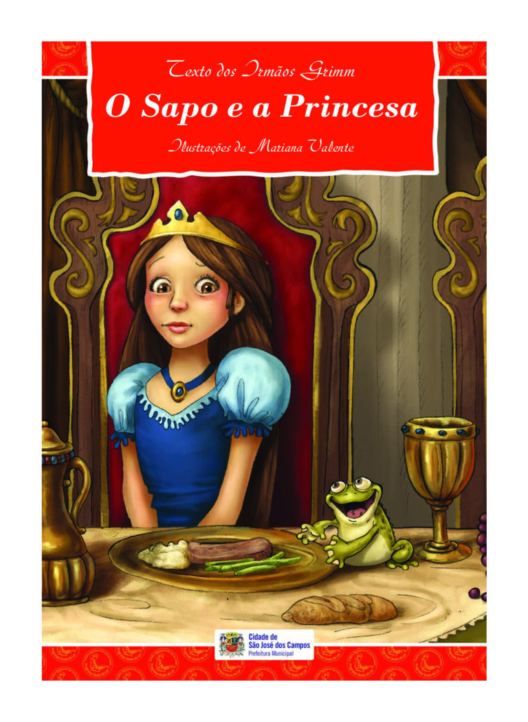 O Sapo e a Princesa – Irmãos Grimm