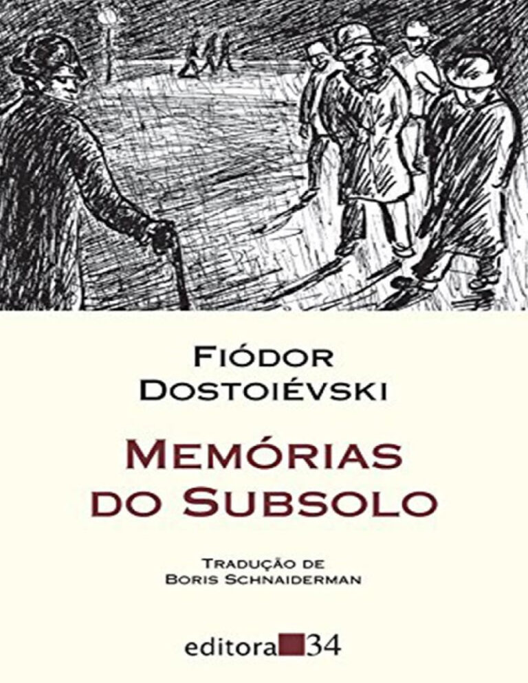 Memórias do Subsolo – FIÓDOR DOSTOIÉVSKI