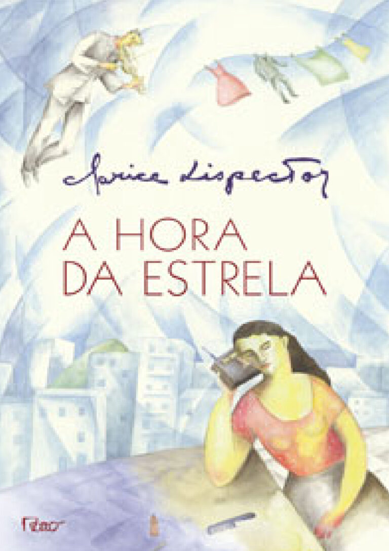 A Hora da Estrela – Clarice Lispector