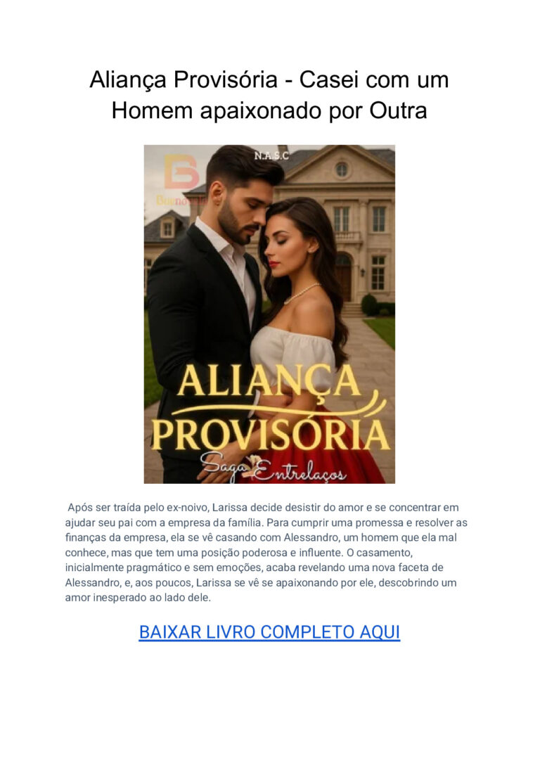 Aliança Provisória – Casei com um Homem apaixonado Por Outra