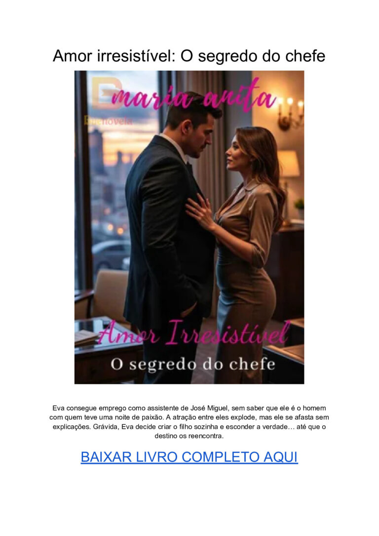 Amor irresistível: O segredo do chefe – Maria Anita