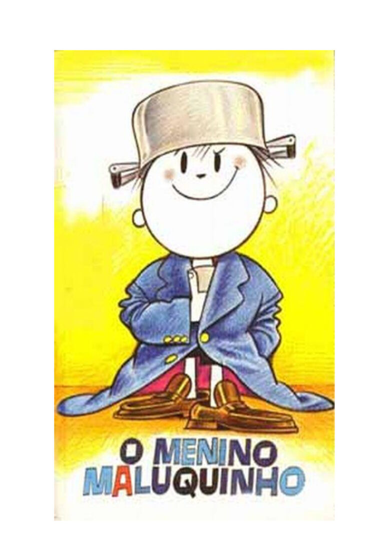 O Menino Maluquinho – Ziraldo