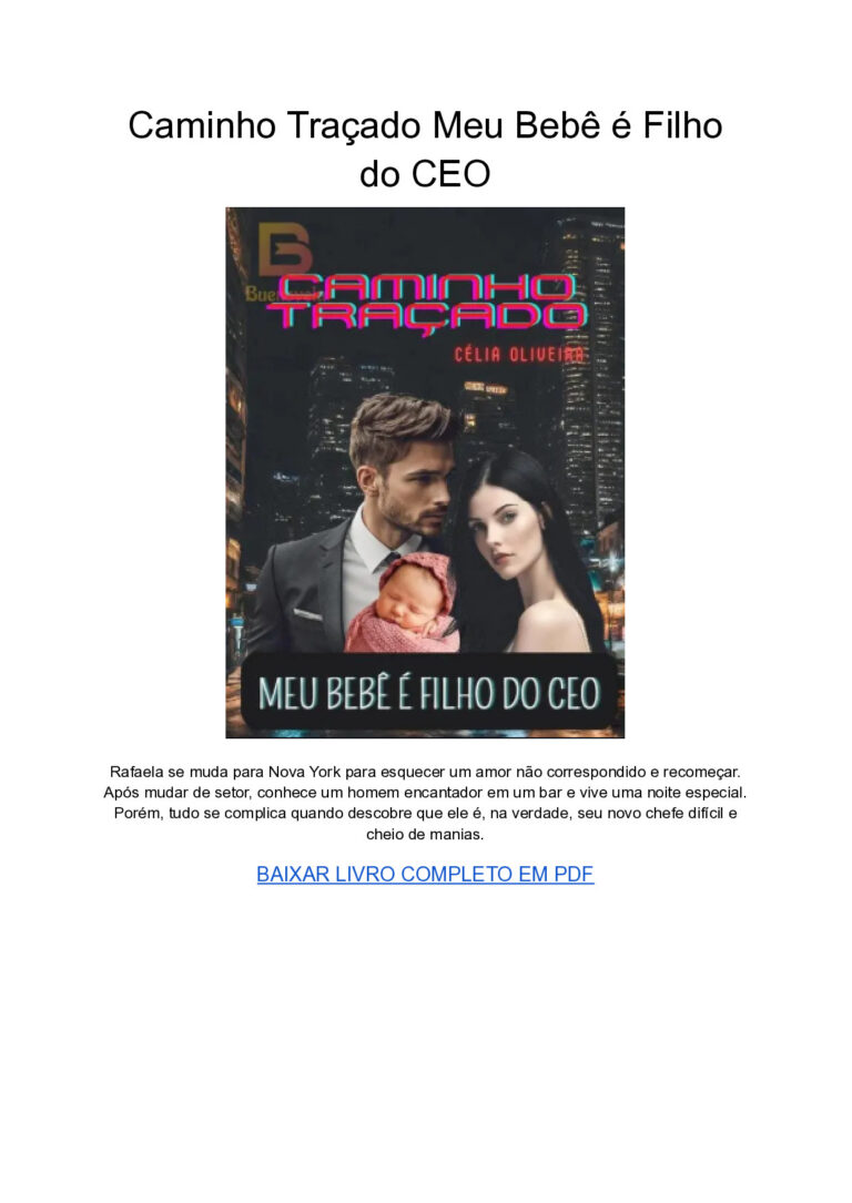 Caminho Traçado Meu Bebê é Filho do CEO
